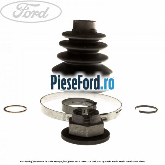 Set burduf planetara la cutie stanga Ford Focus 2014-2018 1.5 TDCi 120 cp XWDA, XWDB, XWDC, XWDD, XWDE diesel
