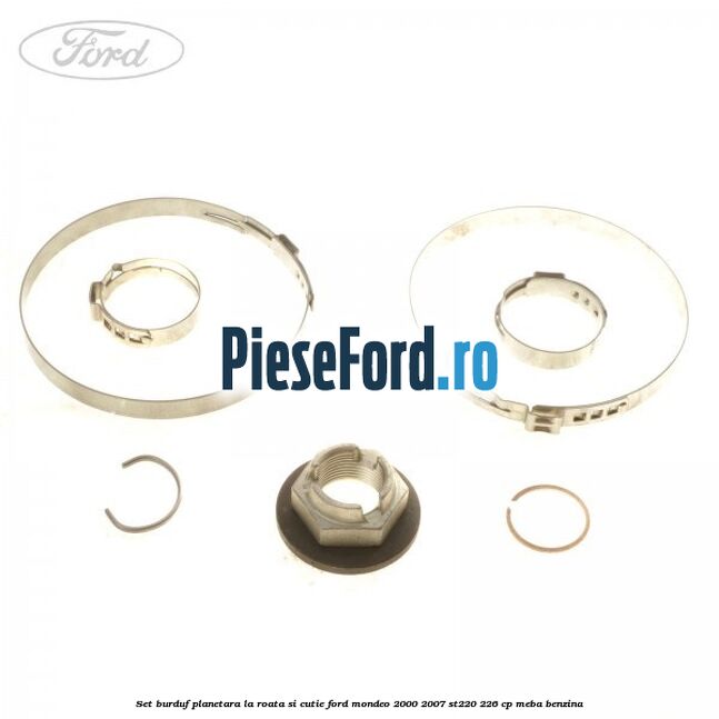 Set burduf planetara la roata si cutie Ford Mondeo 2000-2007 ST220 226 cp MEBA benzina