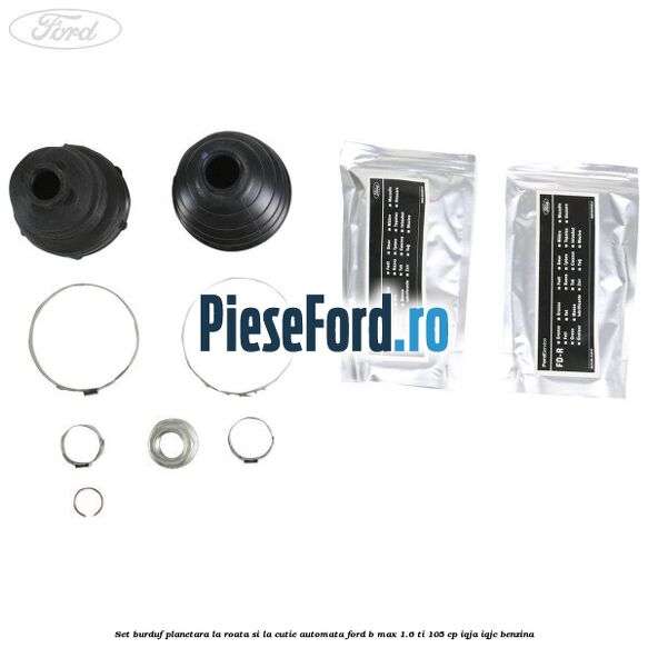 Set burduf planetara la roata si la cutie automata Ford B-Max 1.6 Ti 105 cp IQJA, IQJC benzina