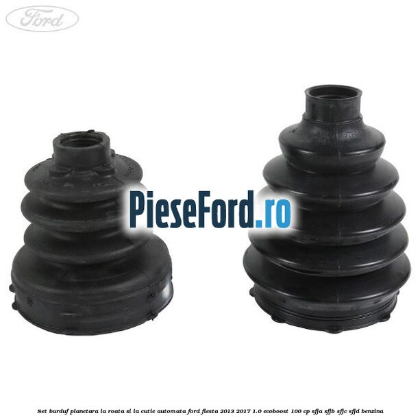 Set burduf planetara la roata si la cutie automata Ford Fiesta 2013-2017 1.0 EcoBoost 100 cp SFJA, SFJB, SFJC, SFJD benzina