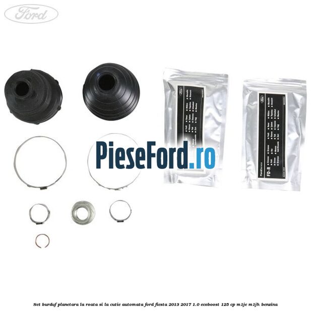 Set burduf planetara la roata si la cutie automata Ford Fiesta 2013-2017 1.0 EcoBoost 125 cp M1JE, M1JH benzina