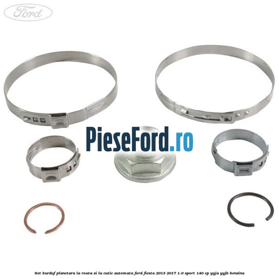 Set burduf planetara la roata si la cutie automata Ford Fiesta 2013-2017 1.0 Sport 140 cp YYJA, YYJB benzina