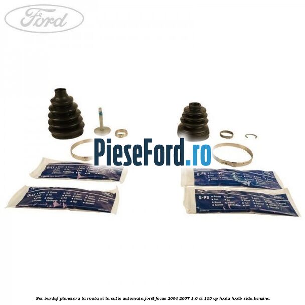 Set burduf planetara la roata si la cutie automata Ford Focus 2004-2007 1.6 Ti 115 cp Set burduf planetara la roata si la cutie automata Ford Focus 2004-2007 1.6 Ti 115 cp HXDA, HXDB, SIDA benzina