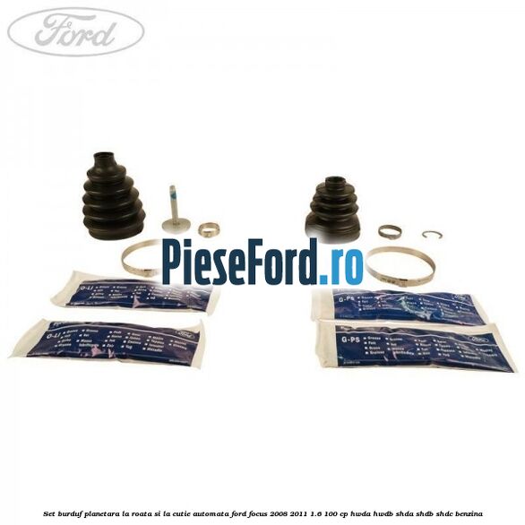 Set burduf planetara la roata si la cutie automata Ford Focus 2008-2011 1.6 100 cp Set burduf planetara la roata si la cutie automata Ford Focus 2008-2011 1.6 100 cp HWDA, HWDB, SHDA, SHDB, SHDC benzina