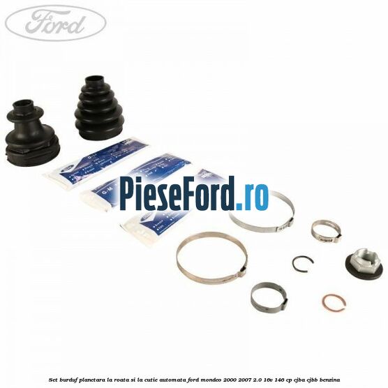 Set burduf planetara la roata si la cutie automata Ford Mondeo 2000-2007 2.0 16V 146 cp CJBA, CJBB benzina