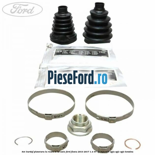 Set burduf planetara la roata si la cutie Ford Fiesta 2013-2017 1.4 97 cp RTJA, RTJB, SPJA, SPJC, SPJE benzina