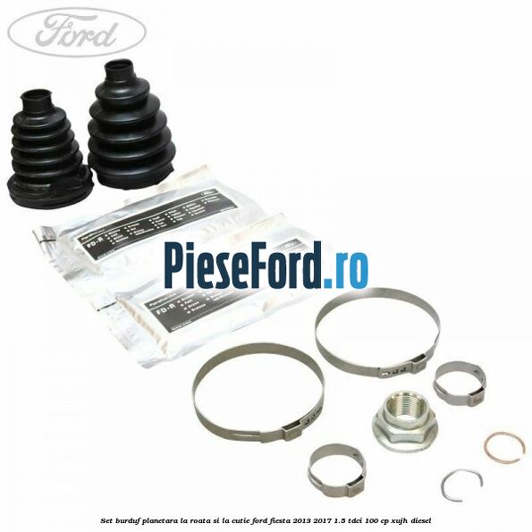Set burduf planetara la roata si la cutie Ford Fiesta 2013-2017 1.5 TDCi 100 cp XUJH diesel