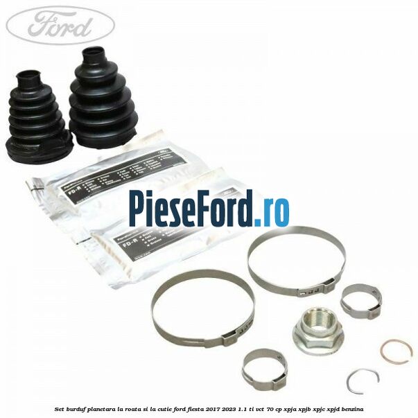 Set burduf planetara la roata si la cutie Ford Fiesta 2017-2023 1.1 Ti-VCT 70 cp XPJA, XPJB, XPJC, XPJD benzina