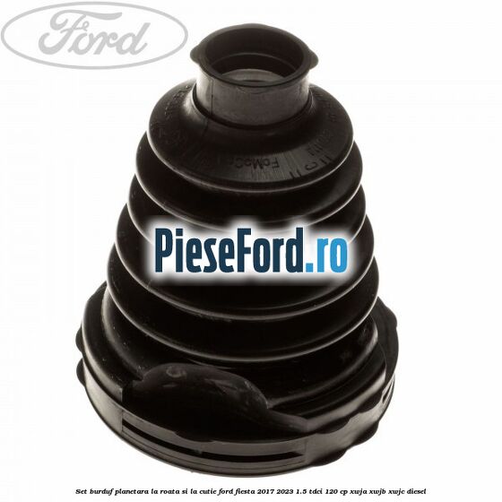 Set burduf planetara la roata si la cutie Ford Fiesta 2017-2023 1.5 TDCi 120 cp XWJA, XWJB, XWJC diesel