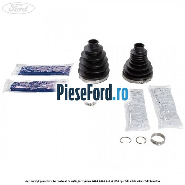 Set burduf planetara la roata si la cutie Ford Focus 2014-2018 2.0 ST 250 cp R9DA, R9DB, R9DC, R9DD benzina