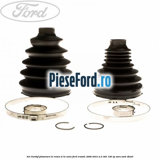 Set burduf planetara la roata si la cutie Ford Transit 2006-2014 2.2 TDCi 136 cp USRA, USRB diesel