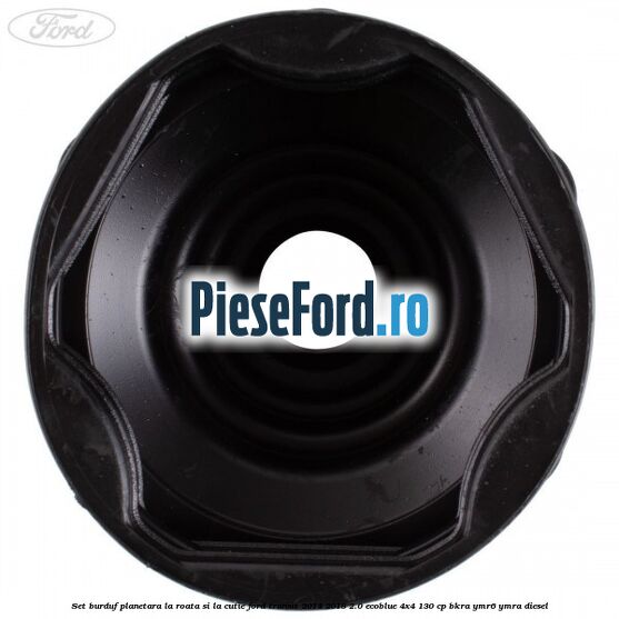 Set burduf planetara la roata si la cutie Ford Transit 2014-2018 2.0 EcoBlue 4x4 130 cp BKRA, YMR6, YMRA diesel