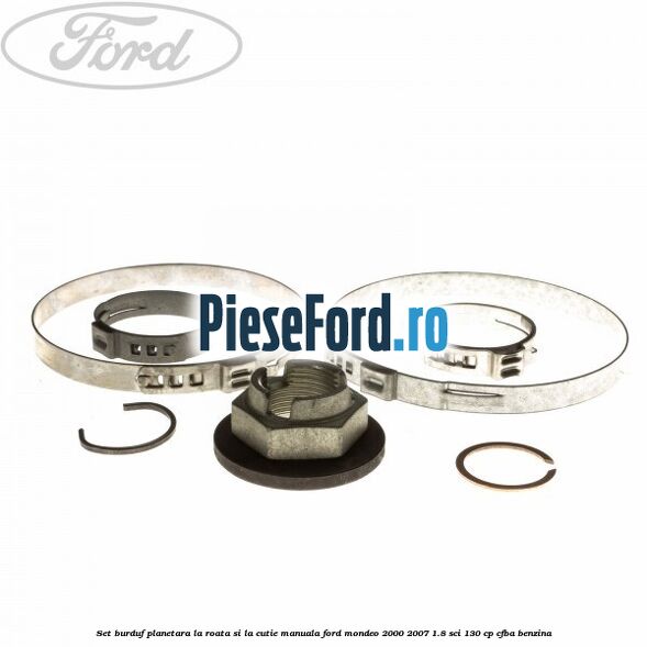 Set burduf planetara la roata si la cutie manuala Ford Mondeo 2000-2007 1.8 SCi 130 cp CFBA benzina