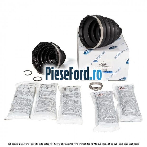 Set burduf planetara la roata si la cutie VMT6 serie 250 sau 300 Ford Transit 2014-2018 2.2 TDCi 125 cp CY14, CYF5, CYFG, USF6 diesel