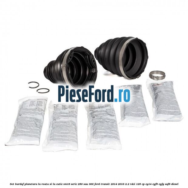 Set burduf planetara la roata si la cutie VMT6 serie 250 sau 300 Ford Transit 2014-2018 2.2 TDCi 125 cp CY14, CYF5, CYFG, USF6 diesel