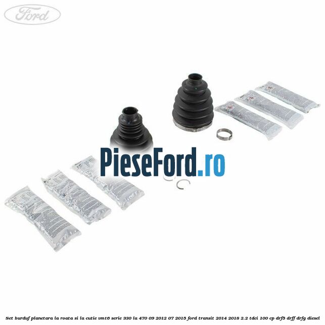 Set burduf planetara la roata si la cutie VMT6 serie 330 la 470 09/2012-07/2015 Ford Transit 2014-2018 2.2 TDCi 100 cp DRF5, DRFF, DRFG diesel