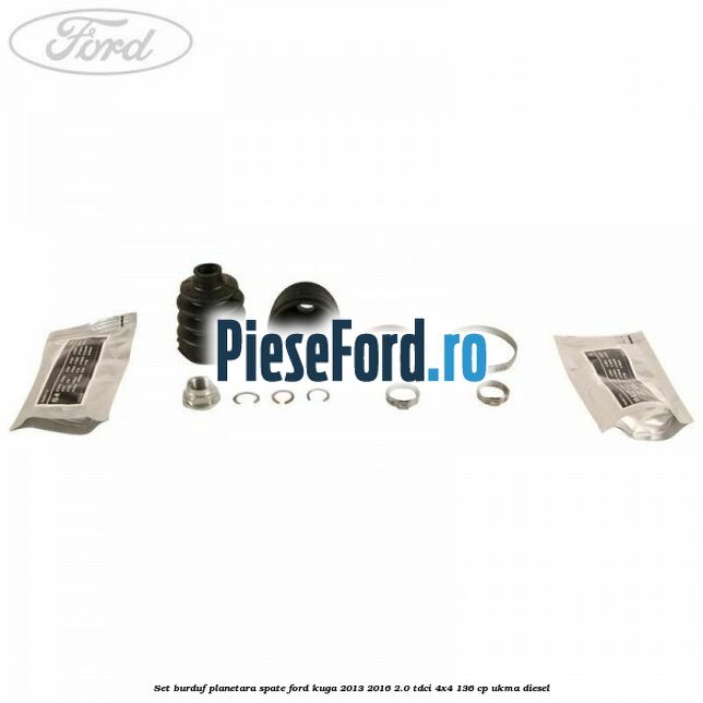 Set burduf planetara spate Ford Kuga 2013-2016 2.0 TDCi 4x4 136 cp UKMA diesel