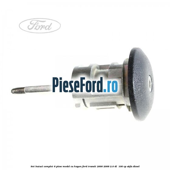 Set butuci complet 6 piese model cu hayon Ford Transit 2000-2006 2.0 DI  100 cp ABFA diesel