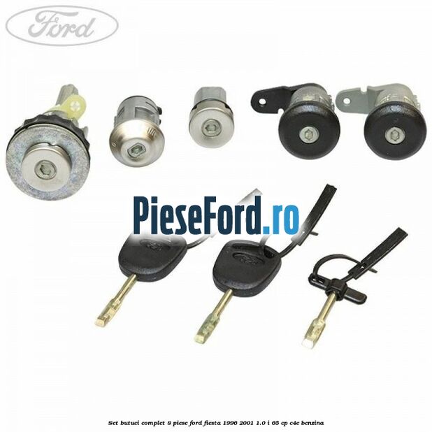 Set butuci complet 8 piese Ford Fiesta 1996-2001 1.0 i 65 cp C4E benzina