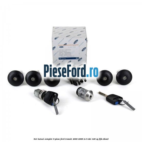 Set butuci complet 9 piese Ford Transit 2000-2006 2.0 TDCi 125 cp FIFA diesel