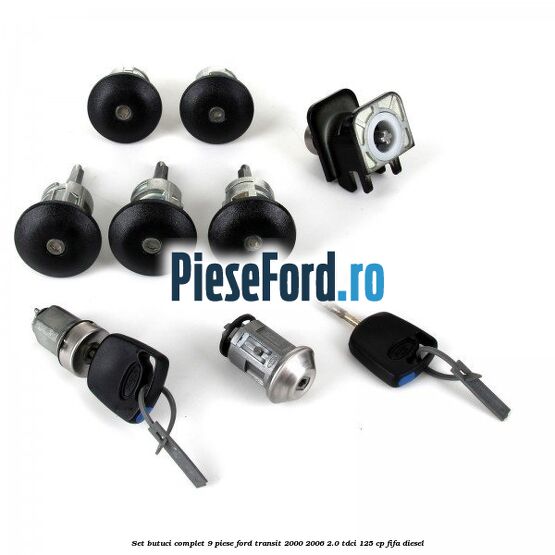 Set butuci complet 9 piese Ford Transit 2000-2006 2.0 TDCi 125 cp FIFA diesel