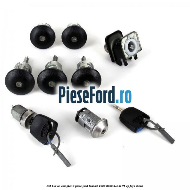 Set butuci complet 9 piese Ford Transit 2000-2006 2.4 DI 75 cp F4FA diesel