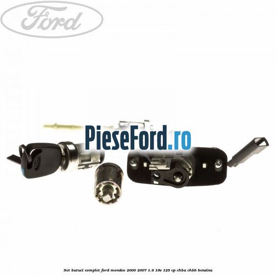 Set butuci complet Ford Mondeo 2000-2007 1.8 16V 125 cp CHBA, CHBB benzina