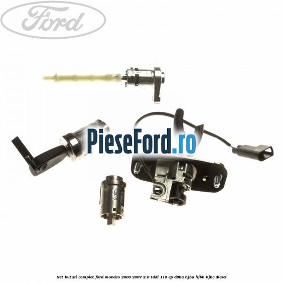 Set butuci complet Ford Mondeo 2000-2007 2.0 TDDI 115 cp D6BA, HJBA, HJBB, HJBC diesel