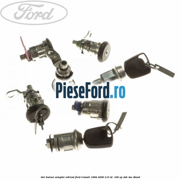 Set butuci complet vehicul Ford Transit 1994-2000 2.5 TD  100 cp 4EB, 4EC diesel
