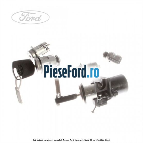 Set butuci incuietori complet 5 piese Ford Fusion 1.4 TDCi 68 cp F6JA, F6JB diesel