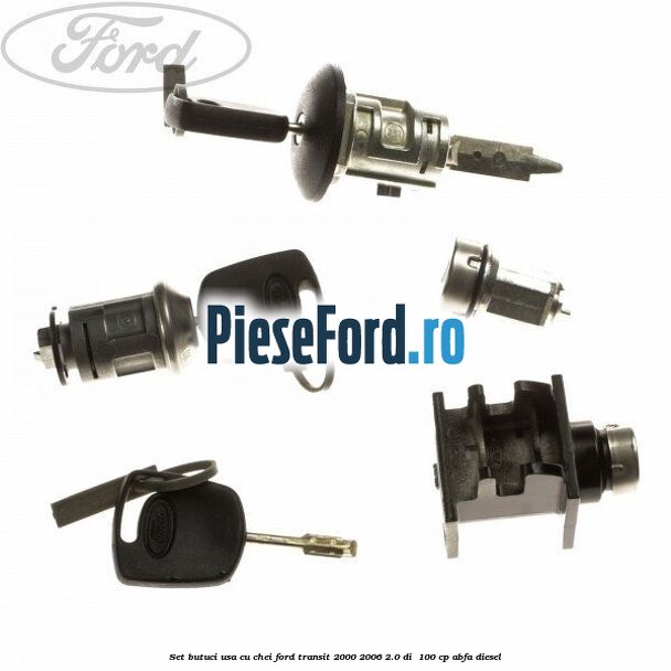 Set butuci usa cu chei Ford Transit 2000-2006 2.0 DI  100 cp ABFA diesel