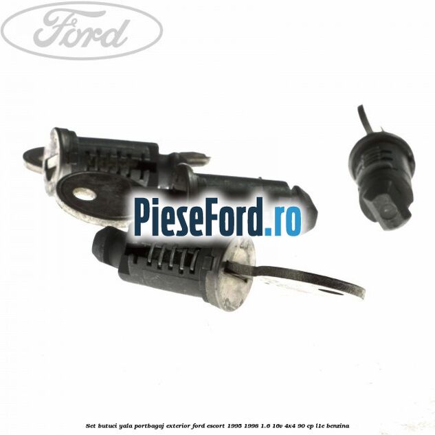 Set butuci yala portbagaj exterior Ford Escort 1995-1998 1.6 16V 4x4 90 cp Set butuci yala portbagaj exterior Ford Escort 1995-1998 1.6 16V 4x4 90 cp L1E benzina