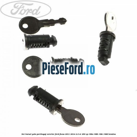 Set butuci yala portbagaj exterior Ford Focus 2011-2014 2.0 ST 250 cp R9DA, R9DB, R9DC, R9DD benzina