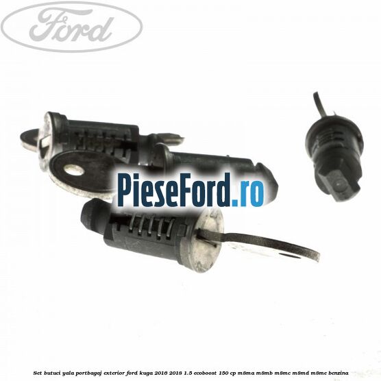 Set butuci yala portbagaj exterior Ford Kuga 2016-2018 1.5 EcoBoost 150 cp M8MA, M8MB, M8MC, M8MD, M8ME benzina