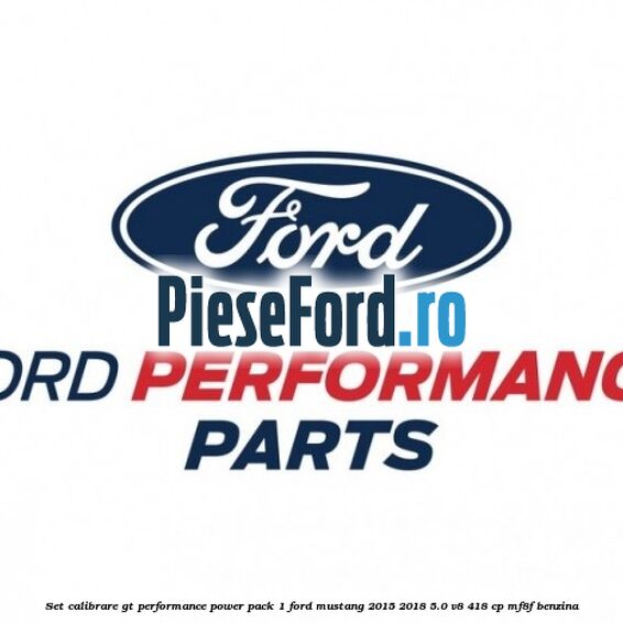 Set calibrare GT Performance power pack 1 Ford Mustang 2015-2018 5.0 V8 418 cp MF8F benzina