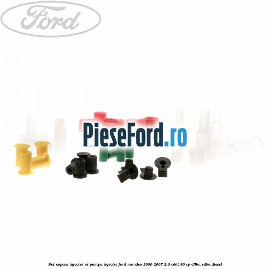 Set capace injector si pompa injectie Ford Mondeo 2000-2007 2.0 TDDI 90 cp D5BA, SDBA diesel