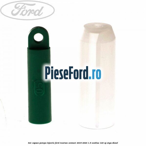 Set capace pompa injectie Ford Tourneo Connect 2019-2023 1.5 EcoBlue 120 cp Set capace pompa injectie Ford Tourneo Connect 2019-2023 1.5 EcoBlue 120 cp ZTGA diesel