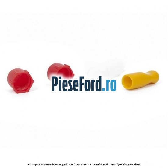 Set capace protectie injector Ford Transit 2019-2023 2.0 EcoBlue RWD 105 cp BJRA, YLR6, YLRA diesel