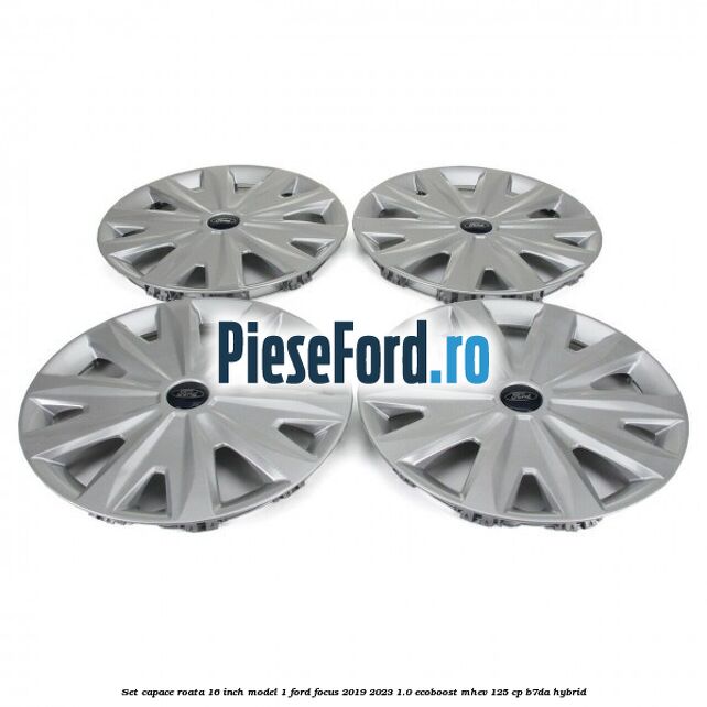 Set capace roata 16 inch model 1 Ford Focus 2019-2023 1.0 EcoBoost mHEV 125 cp B7DA Hybrid