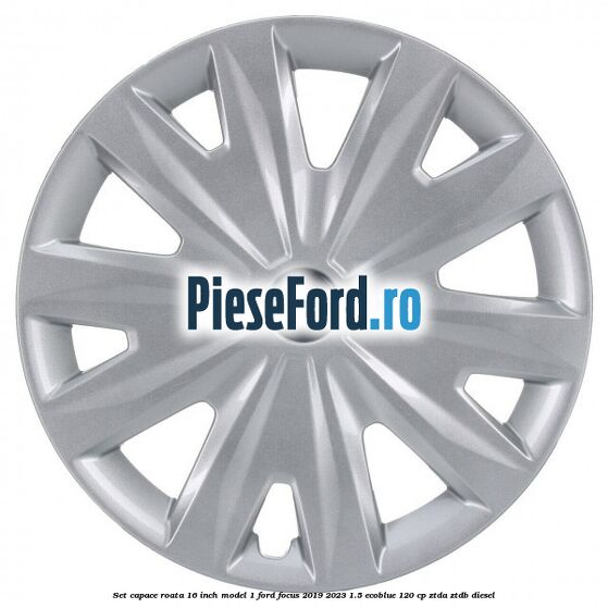 Set capace roata 16 inch model 1 Ford Focus 2019-2023 1.5 EcoBlue 120 cp ZTDA, ZTDB diesel
