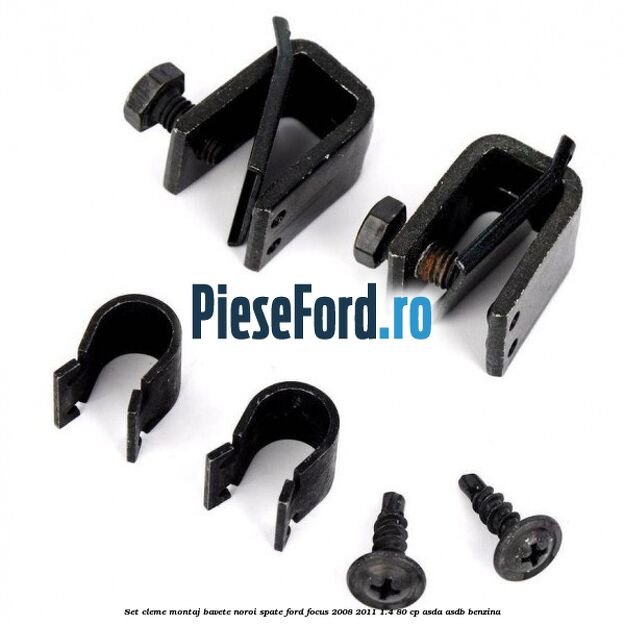 Set cleme montaj bavete noroi spate Ford Focus 2008-2011 1.4 80 cp Set cleme montaj bavete noroi spate Ford Focus 2008-2011 1.4 80 cp ASDA, ASDB benzina