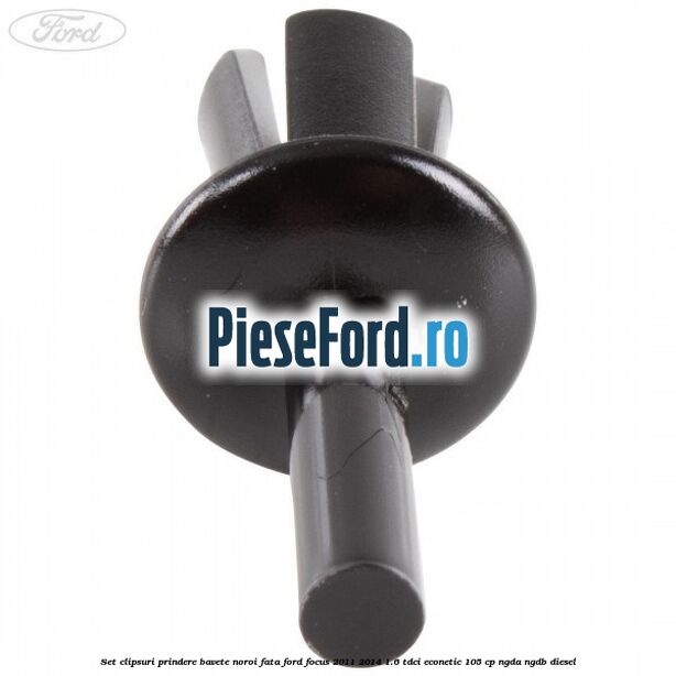 Set clipsuri prindere bavete noroi fata Ford Focus 2011-2014 1.6 TDCi ECOnetic 105 cp NGDA, NGDB diesel
