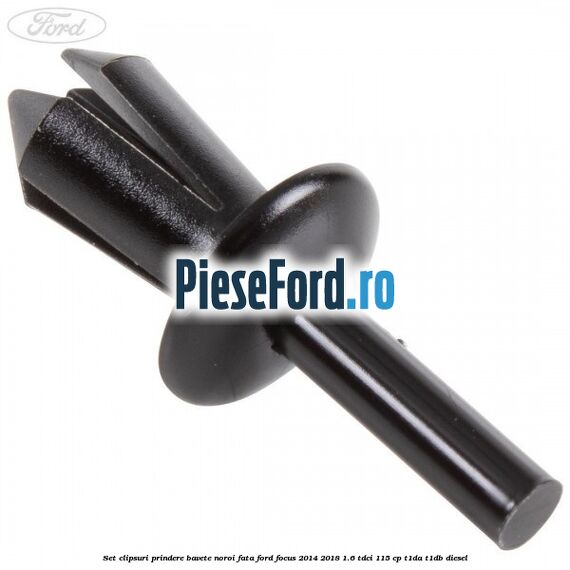 Set clipsuri prindere bavete noroi fata Ford Focus 2014-2018 1.6 TDCi 115 cp T1DA, T1DB diesel