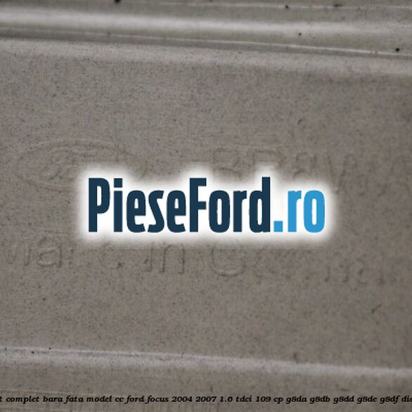 Set complet bara fata model CC Ford Focus 2004-2007 1.6 TDCi 109 cp G8DA, G8DB, G8DD, G8DE, G8DF diesel