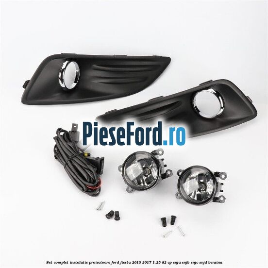 Set complet instalatie proiectoare Ford Fiesta 2013-2017 1.25 82 cp SNJA, SNJB, SNJC, SNJD benzina