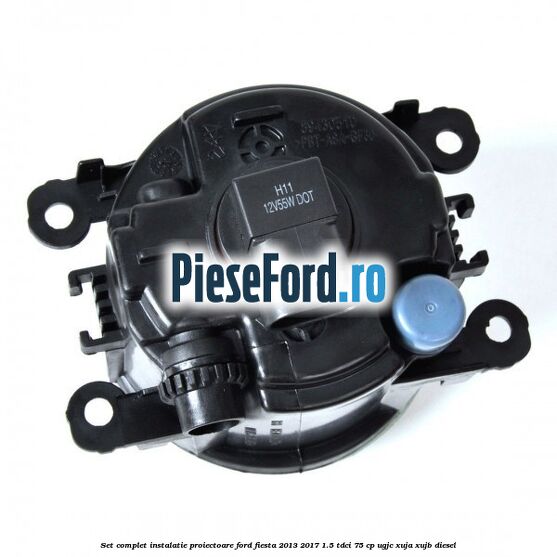 Set complet instalatie proiectoare Ford Fiesta 2013-2017 1.5 TDCi 75 cp UGJC, XUJA, XUJB diesel