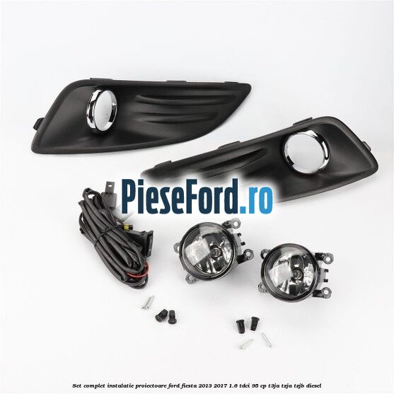 Set complet instalatie proiectoare Ford Fiesta 2013-2017 1.6 TDCi 95 cp T3JA, TZJA, TZJB diesel