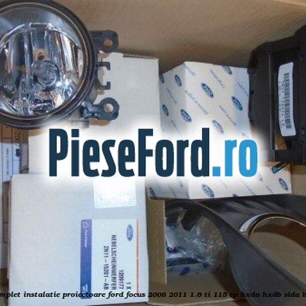 Set complet instalatie proiectoare Ford Focus 2008-2011 1.6 Ti 115 cp HXDA, HXDB, SIDA benzina