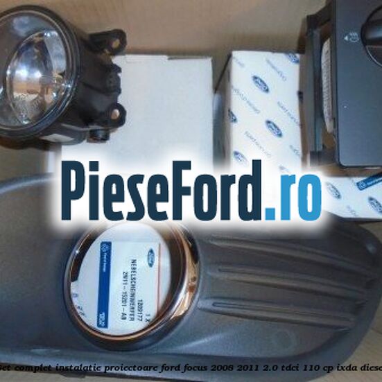 Set complet instalatie proiectoare Ford Focus 2008-2011 2.0 TDCi 110 cp Set complet instalatie proiectoare Ford Focus 2008-2011 2.0 TDCi 110 cp IXDA diesel