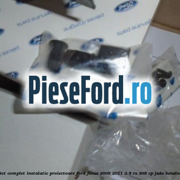Set complet instalatie proiectoare Ford Focus 2008-2011 2.5 RS 305 cp JZDA benzina